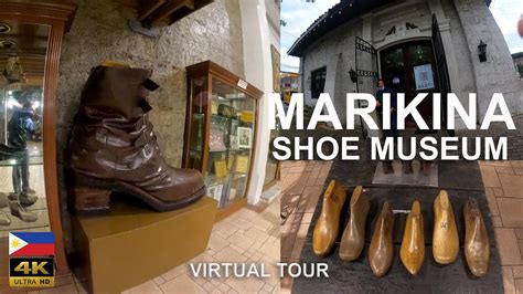Marikina Shoe Museum (formerly Footwear Museum) virtual tour.